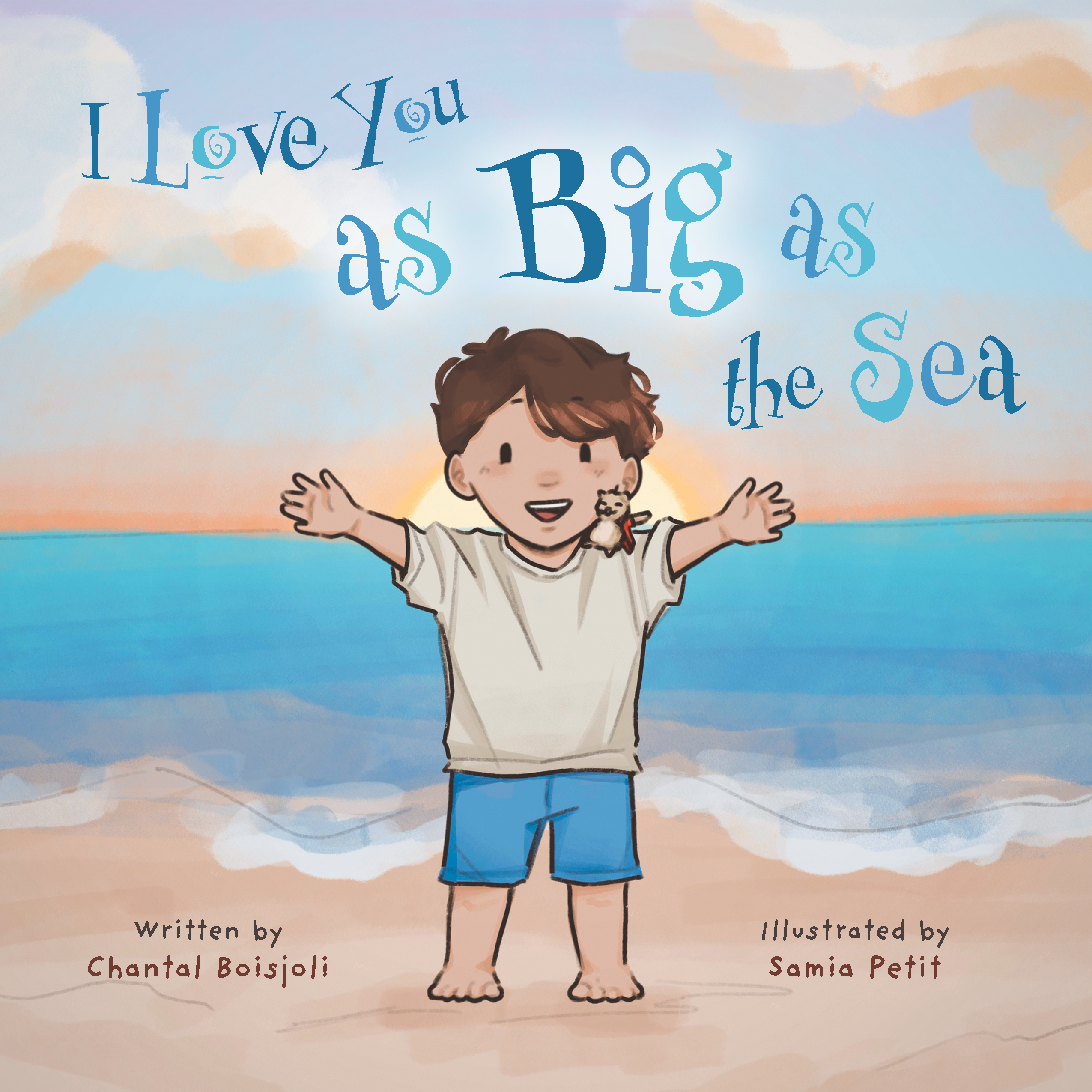 Cover of I Love You as Big as the Sea by Chantal Boisjoli